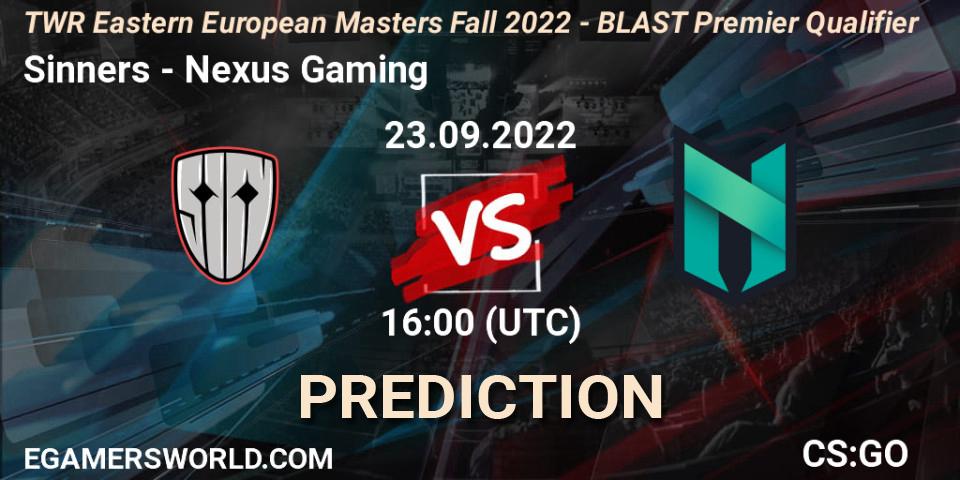 Sinners vs Nexus Gaming: Match Prediction. 23.09.2022 at 15:55, Counter-Strike (CS2), TWR Eastern European Masters: Fall 2022