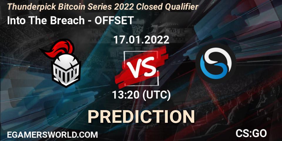 Into The Breach vs OFFSET: Match Prediction. 17.01.2022 at 13:30, Counter-Strike (CS2), Thunderpick Bitcoin Series 2022 Closed Qualifier