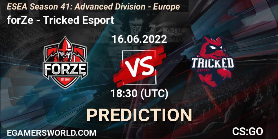 forZe vs Tricked Esport: Match Prediction. 16.06.2022 at 18:30, Counter-Strike (CS2), ESEA Season 41: Advanced Division - Europe