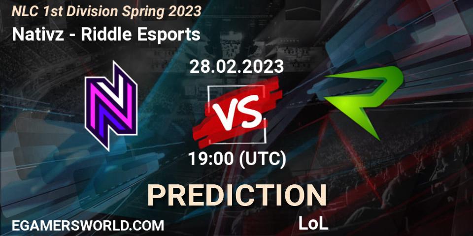 Nativz vs Riddle Esports: Match Prediction. 28.02.2023 at 19:00, LoL, NLC 1st Division Spring 2023