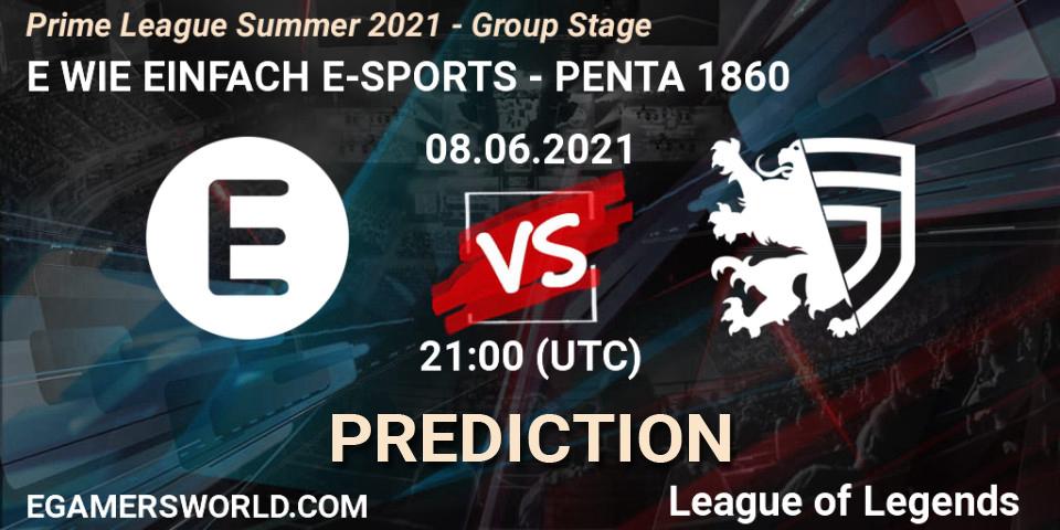 E WIE EINFACH E-SPORTS vs PENTA 1860: Match Prediction. 08.06.2021 at 19:00, LoL, Prime League Summer 2021 - Group Stage