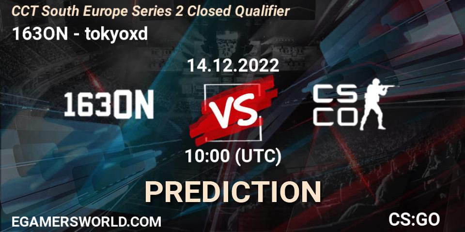 163ON vs tokyoxd: Match Prediction. 14.12.2022 at 10:00, Counter-Strike (CS2), CCT South Europe Series 2 Closed Qualifier