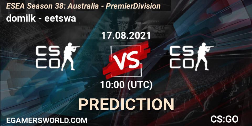domilk vs eetswa: Match Prediction. 17.08.2021 at 10:00, Counter-Strike (CS2), ESEA Season 38: Australia - Premier Division