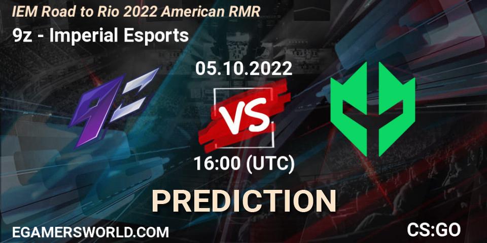 9z vs Imperial Esports: Match Prediction. 05.10.22, CS2 (CS:GO), IEM Road to Rio 2022 American RMR