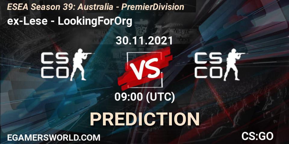 ex-Lese vs LookingForOrg: Match Prediction. 30.11.2021 at 09:00, Counter-Strike (CS2), ESEA Season 39: Australia - Premier Division