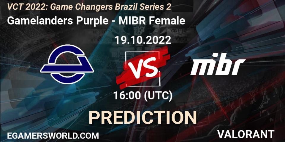 Gamelanders Purple vs MIBR Female: Match Prediction. 19.10.2022 at 16:20, VALORANT, VCT 2022: Game Changers Brazil Series 2