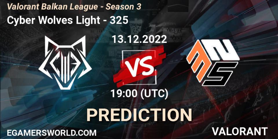 Cyber Wolves Light vs 325: Match Prediction. 13.12.22, VALORANT, Valorant Balkan League - Season 3