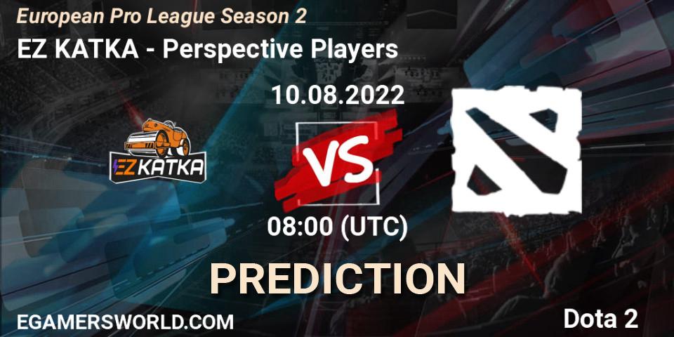 EZ KATKA vs Perspective Players: Match Prediction. 10.08.2022 at 08:04, Dota 2, European Pro League Season 2