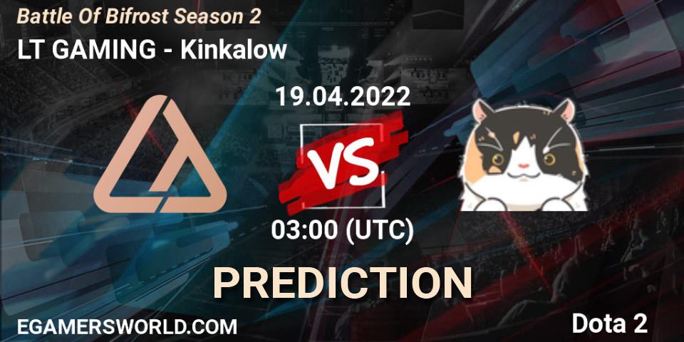 LT GAMING vs Kinkalow: Match Prediction. 19.04.2022 at 03:22, Dota 2, Battle Of Bifrost Season 2