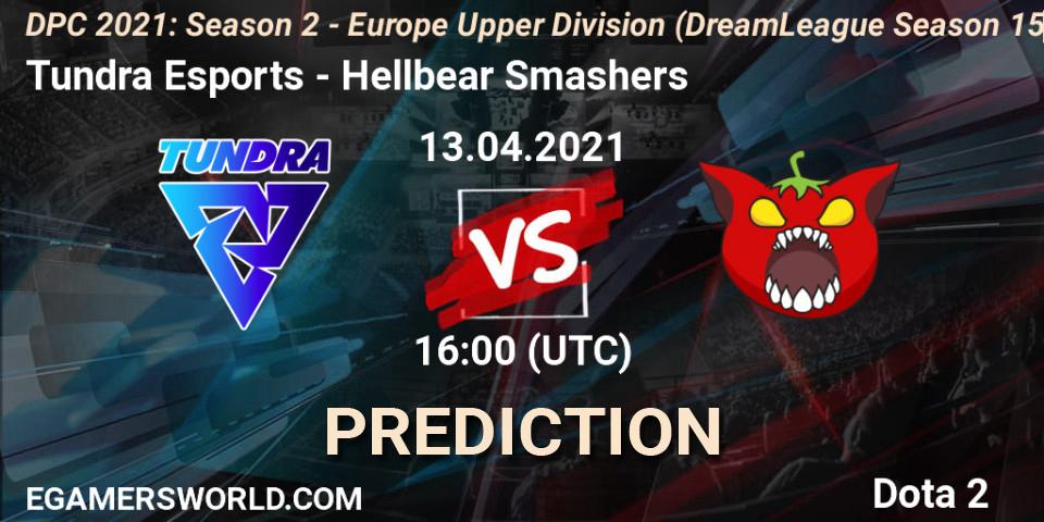 Tundra Esports vs Hellbear Smashers: Match Prediction. 13.04.2021 at 16:20, Dota 2, DPC 2021: Season 2 - Europe Upper Division (DreamLeague Season 15)