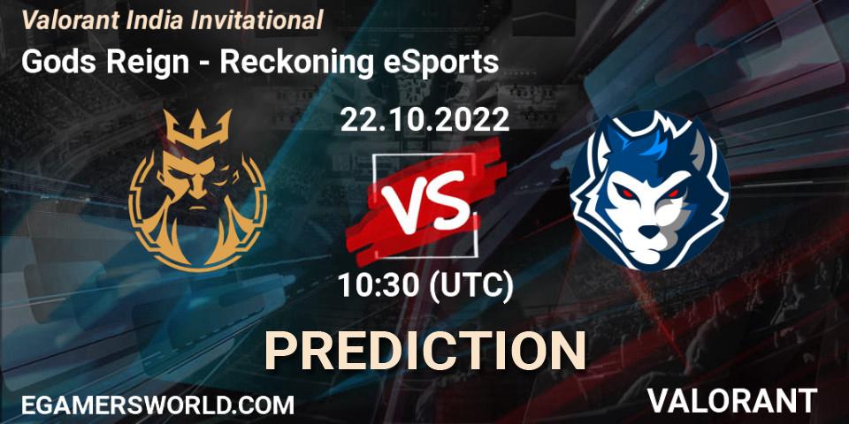 Gods Reign vs Reckoning eSports: Match Prediction. 22.10.22, VALORANT, Valorant India Invitational