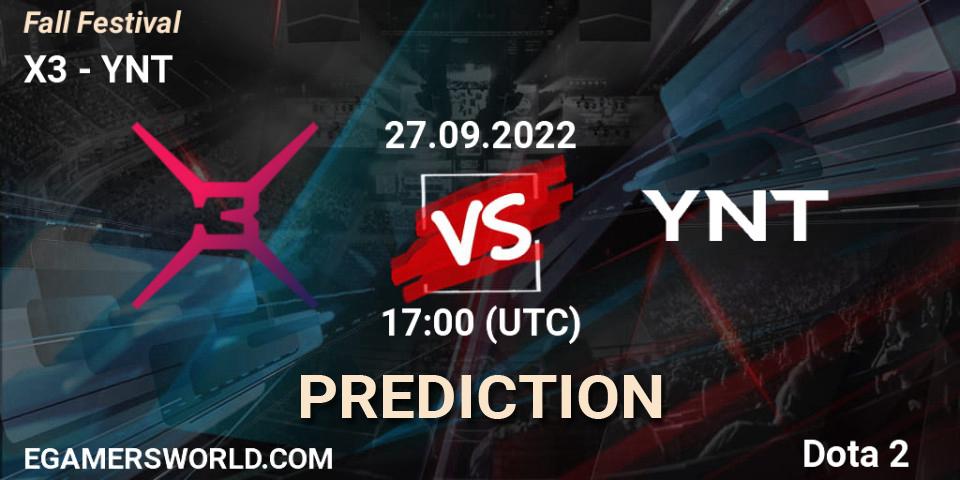 X3 vs YNT: Match Prediction. 27.09.2022 at 17:00, Dota 2, Fall Festival