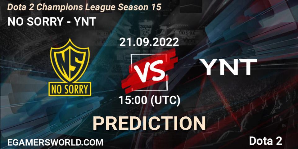 NO SORRY vs YNT: Match Prediction. 21.09.2022 at 15:41, Dota 2, Dota 2 Champions League Season 15