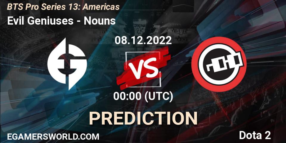 Evil Geniuses vs Nouns: Match Prediction. 08.12.22, Dota 2, BTS Pro Series 13: Americas