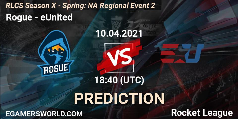 Rogue vs eUnited: Match Prediction. 10.04.21, Rocket League, RLCS Season X - Spring: NA Regional Event 2
