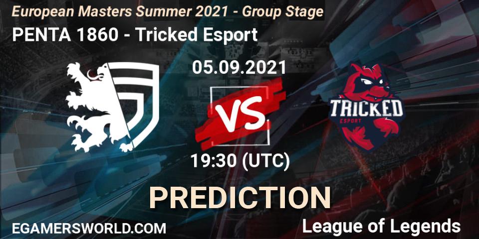 PENTA 1860 vs Tricked Esport: Match Prediction. 05.09.2021 at 19:30, LoL, European Masters Summer 2021 - Group Stage