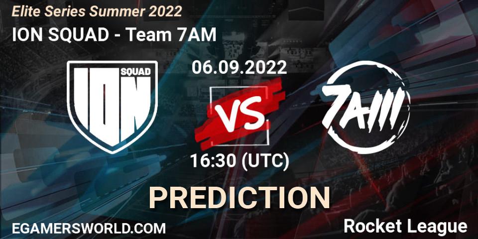 ION SQUAD vs Team 7AM: Match Prediction. 06.09.2022 at 16:30, Rocket League, Elite Series Summer 2022