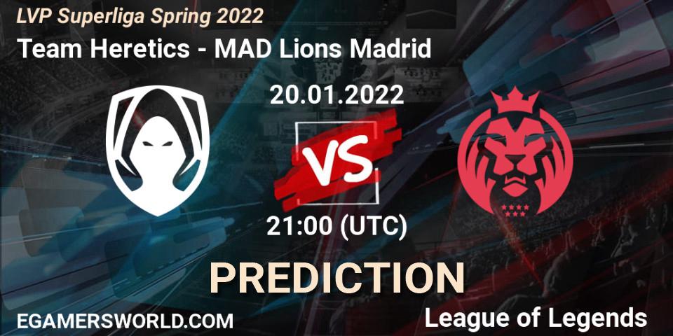 Team Heretics vs MAD Lions Madrid: Match Prediction. 20.01.2022 at 21:00, LoL, LVP Superliga Spring 2022