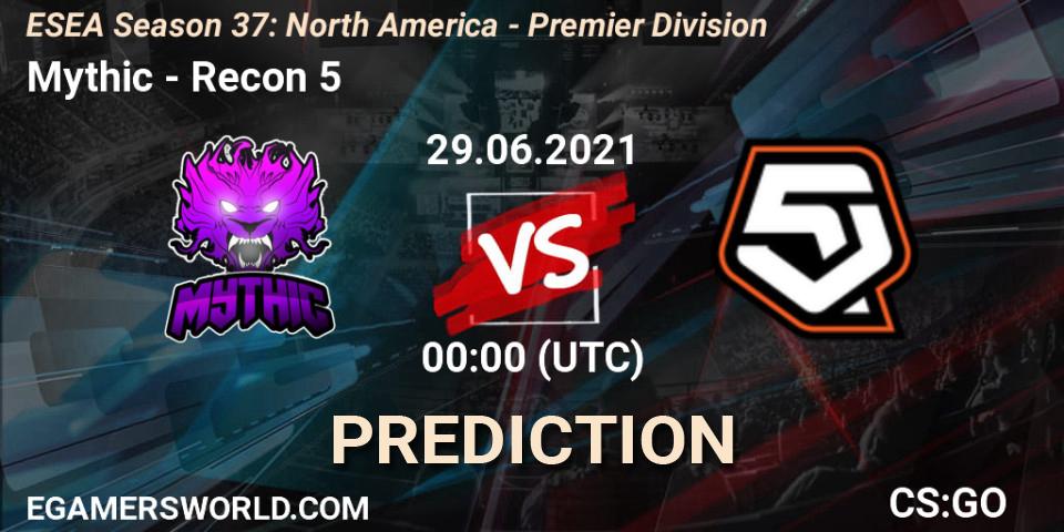 Mythic vs Recon 5: Match Prediction. 29.06.2021 at 00:00, Counter-Strike (CS2), ESEA Season 37: North America - Premier Division