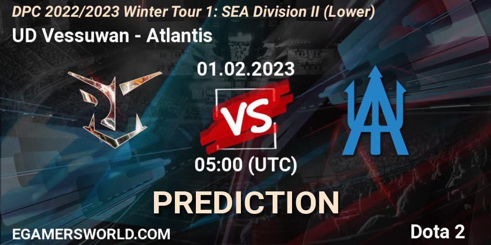 UD Vessuwan vs Atlantis: Match Prediction. 01.02.23, Dota 2, DPC 2022/2023 Winter Tour 1: SEA Division II (Lower)
