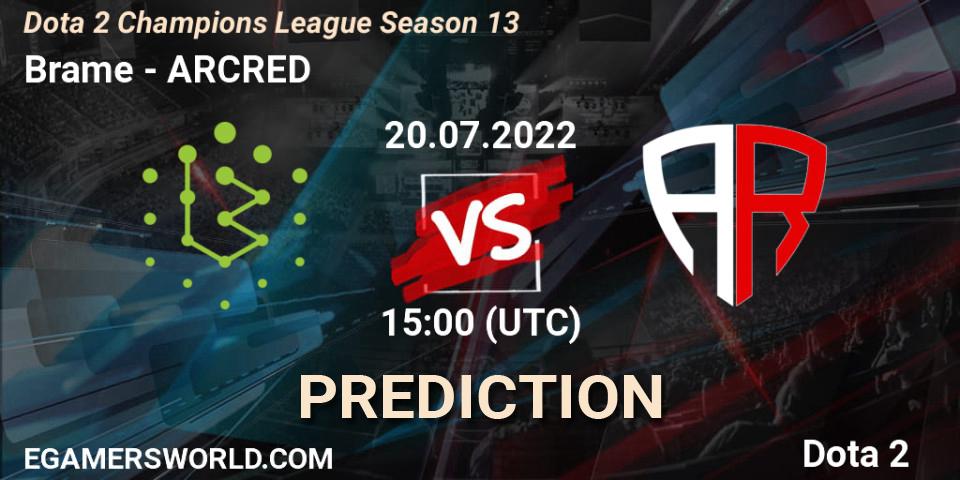 Brame vs ARCRED: Match Prediction. 20.07.2022 at 15:43, Dota 2, Dota 2 Champions League Season 13