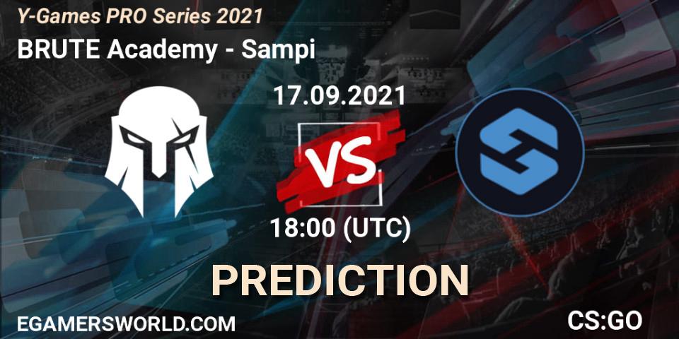BRUTE Academy vs Sampi: Match Prediction. 17.09.2021 at 18:00, Counter-Strike (CS2), Y-Games PRO Series 2021