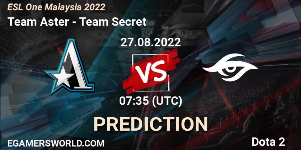 Team Aster vs Team Secret: Match Prediction. 27.08.22, Dota 2, ESL One Malaysia 2022