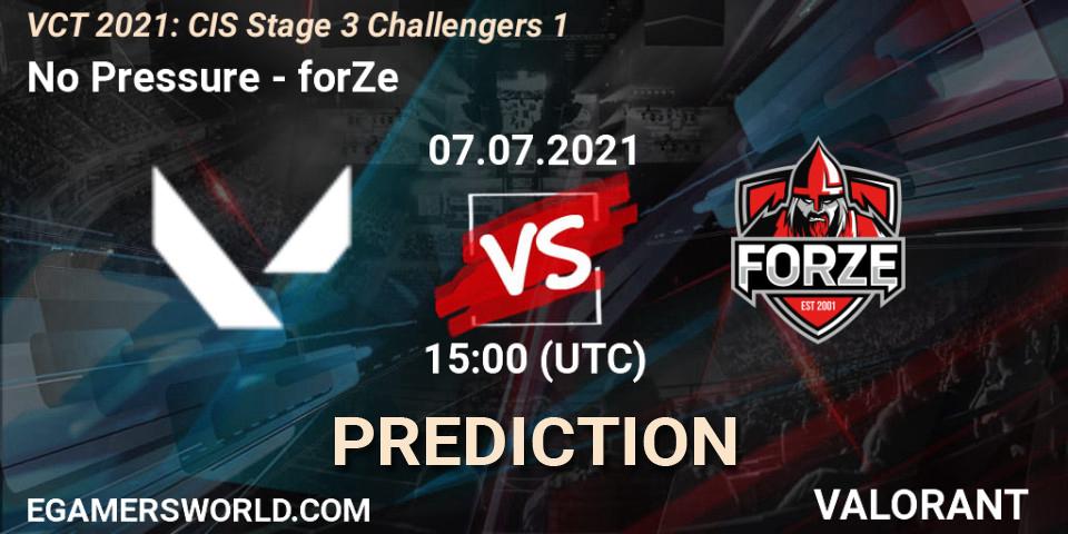 No Pressure vs forZe: Match Prediction. 07.07.2021 at 15:00, VALORANT, VCT 2021: CIS Stage 3 Challengers 1