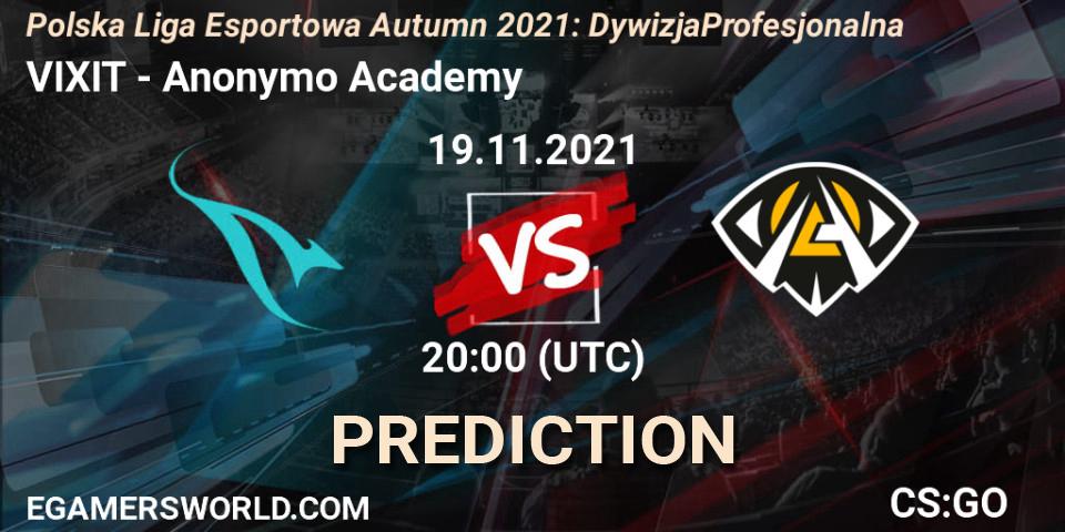 VIXIT vs Anonymo Academy: Match Prediction. 19.11.2021 at 20:00, Counter-Strike (CS2), Polska Liga Esportowa Autumn 2021: Dywizja Profesjonalna