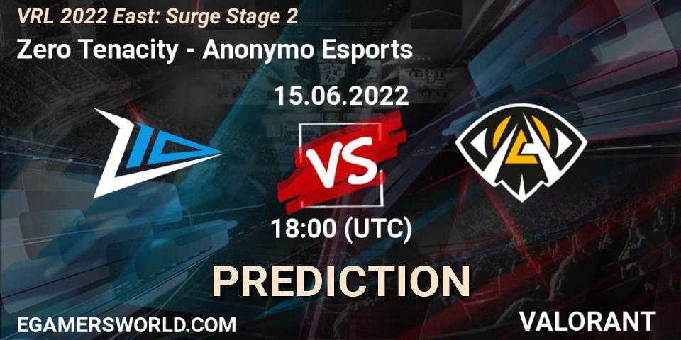 Zero Tenacity vs Anonymo Esports: Match Prediction. 15.06.22, VALORANT, VRL 2022 East: Surge Stage 2