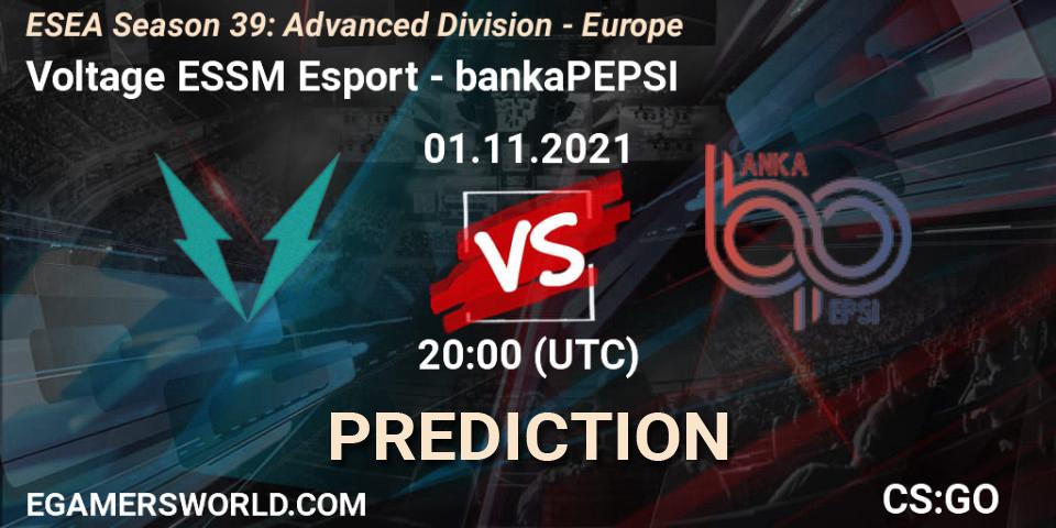 Voltage ESSM Esport vs bankaPEPSI: Match Prediction. 01.11.2021 at 20:00, Counter-Strike (CS2), ESEA Season 39: Advanced Division - Europe