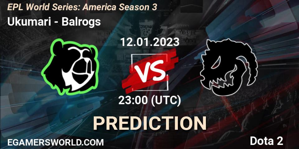 Ukumari vs Balrogs: Match Prediction. 12.01.2023 at 23:17, Dota 2, EPL World Series: America Season 3