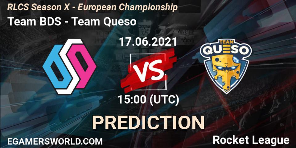 Team BDS vs Team Queso: Match Prediction. 17.06.2021 at 15:00, Rocket League, RLCS Season X - European Championship