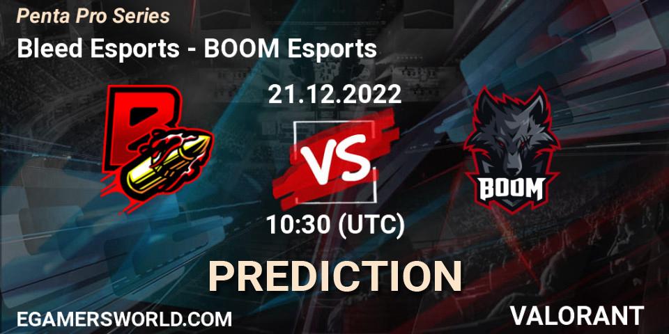 Bleed Esports vs BOOM Esports: Match Prediction. 21.12.22, VALORANT, Penta Pro Series