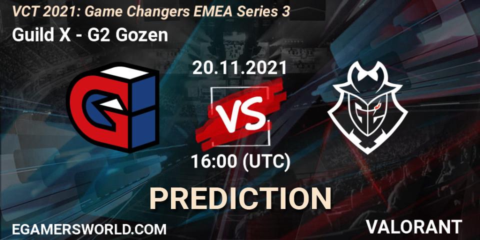 Guild X vs G2 Gozen: Match Prediction. 20.11.2021 at 16:00, VALORANT, VCT 2021: Game Changers EMEA Series 3