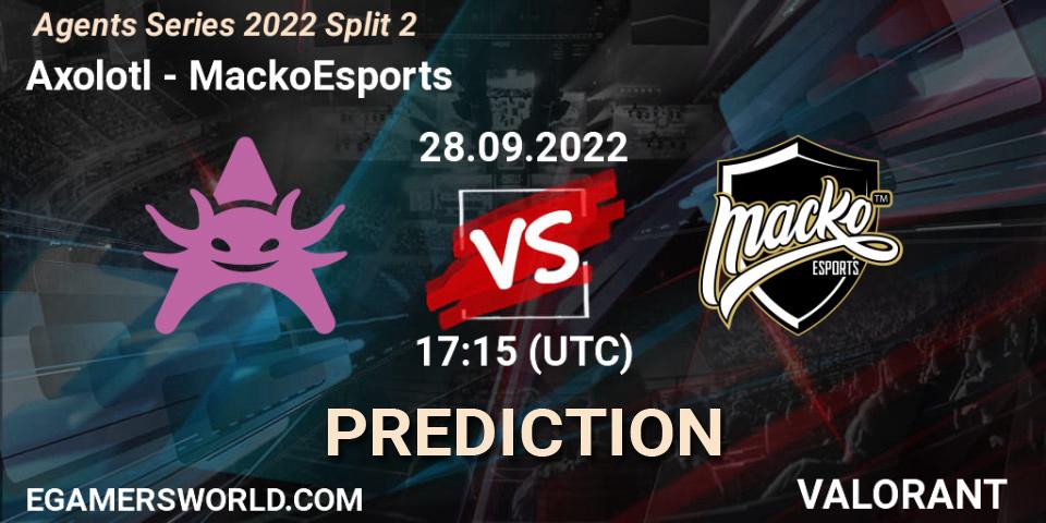 Axolotl vs MackoEsports: Match Prediction. 28.09.22, VALORANT, Agents Series 2022 Split 2