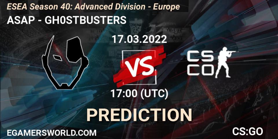 ASAP vs GH0STBUSTERS: Match Prediction. 17.03.2022 at 17:00, Counter-Strike (CS2), ESEA Season 40: Advanced Division - Europe