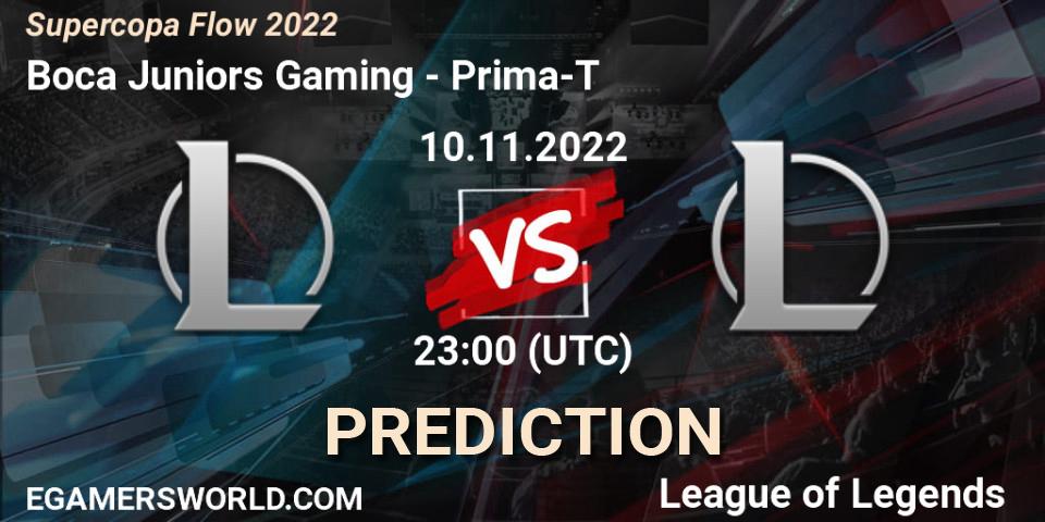 Boca Juniors Gaming vs Prima-T: Match Prediction. 10.11.22, LoL, Supercopa Flow 2022