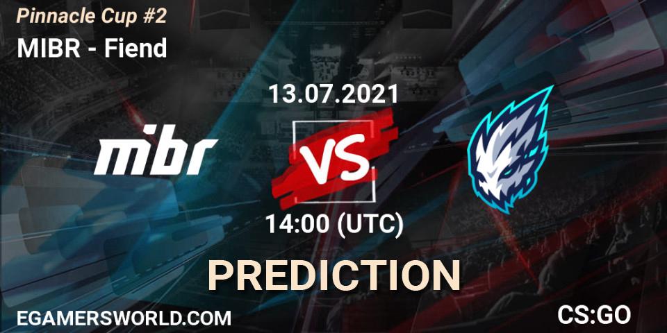 MIBR vs Fiend: Match Prediction. 13.07.2021 at 14:05, Counter-Strike (CS2), Pinnacle Cup #2