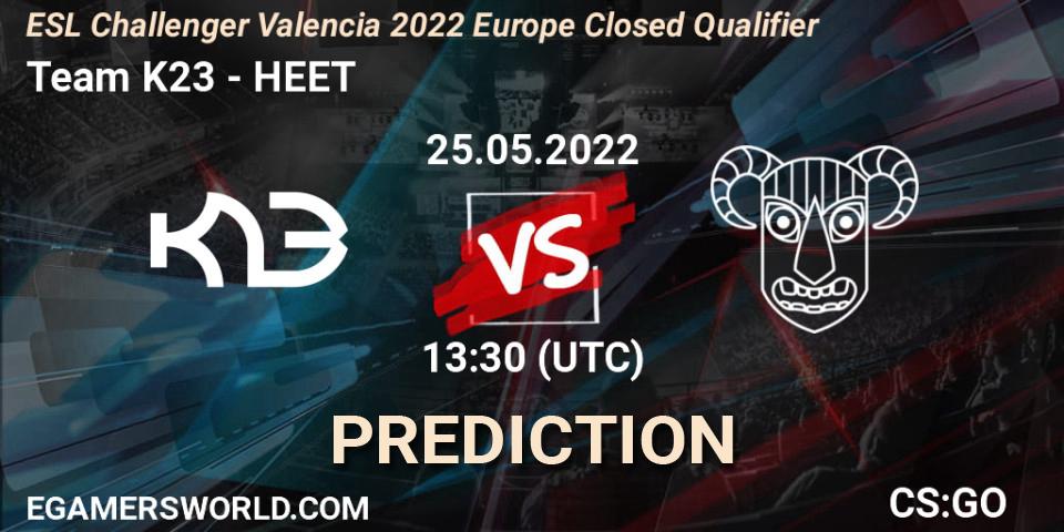 Team K23 vs HEET: Match Prediction. 25.05.2022 at 13:30, Counter-Strike (CS2), ESL Challenger Valencia 2022 Europe Closed Qualifier