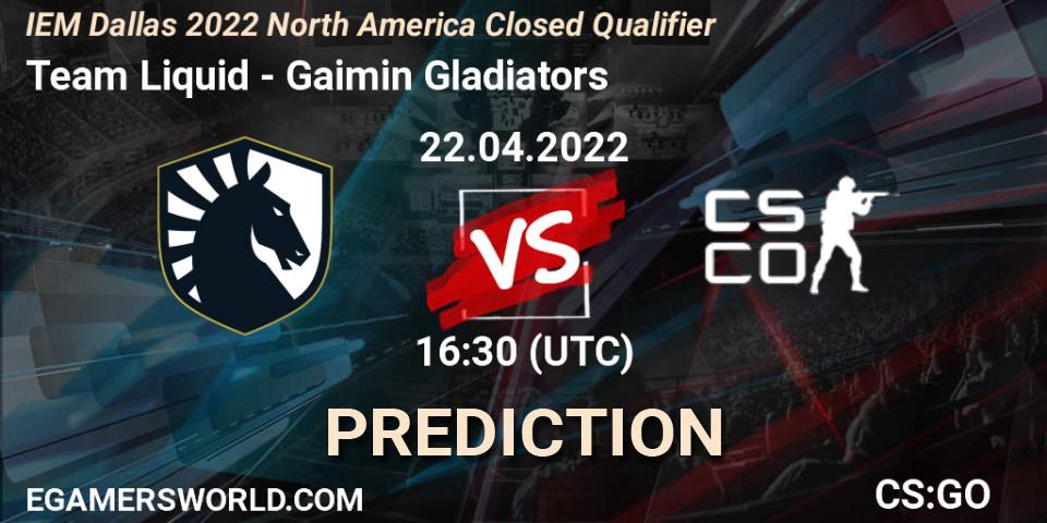 Team Liquid vs Gaimin Gladiators: Match Prediction. 22.04.2022 at 16:30, Counter-Strike (CS2), IEM Dallas 2022 North America Closed Qualifier