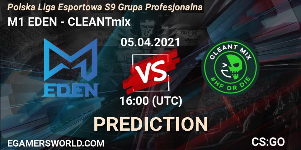M1 EDEN vs CLEANTmix: Match Prediction. 05.04.2021 at 16:00, Counter-Strike (CS2), Polska Liga Esportowa S9 Grupa Profesjonalna