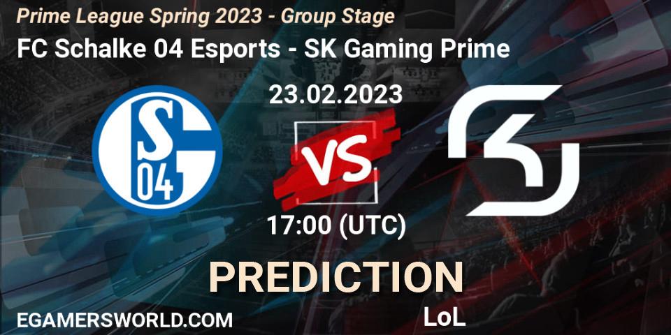 FC Schalke 04 Esports vs SK Gaming Prime: Match Prediction. 23.02.2023 at 21:00, LoL, Prime League Spring 2023 - Group Stage