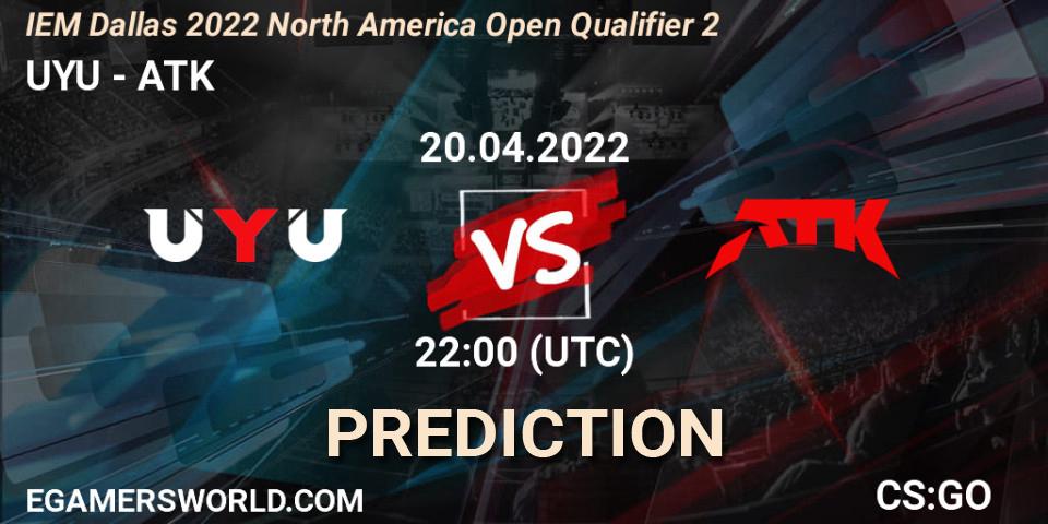 UYU vs ATK: Match Prediction. 20.04.2022 at 22:00, Counter-Strike (CS2), IEM Dallas 2022 North America Open Qualifier 2