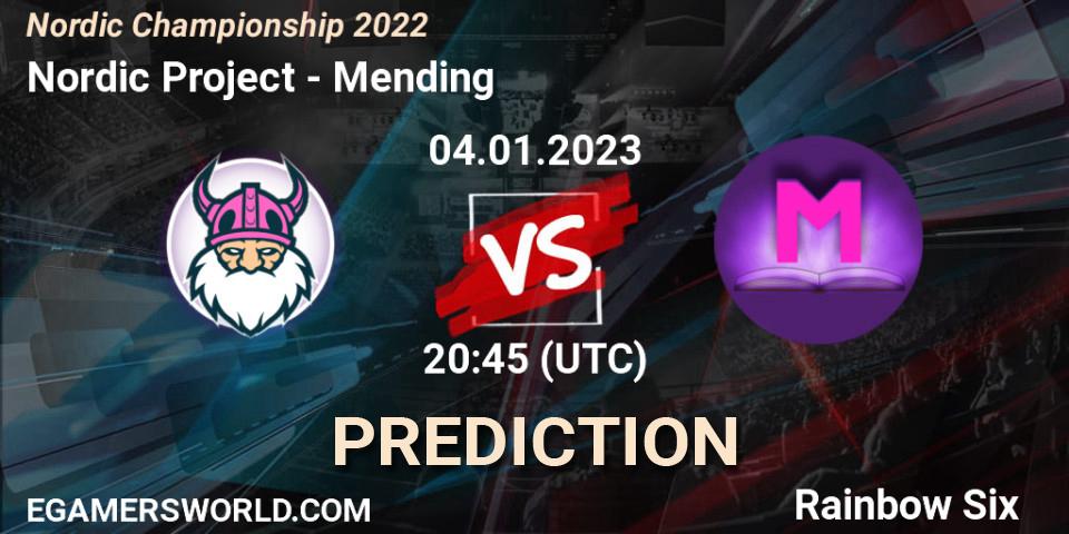Nordic Project vs Mending: Match Prediction. 04.01.2023 at 20:45, Rainbow Six, Nordic Championship 2022