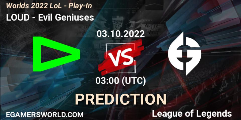 LOUD vs Evil Geniuses: Match Prediction. 03.10.22, LoL, Worlds 2022 LoL - Play-In