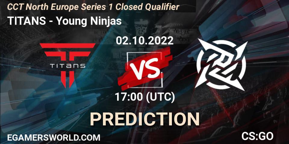 TITANS vs Young Ninjas: Match Prediction. 02.10.2022 at 17:20, Counter-Strike (CS2), CCT North Europe Series 1 Closed Qualifier
