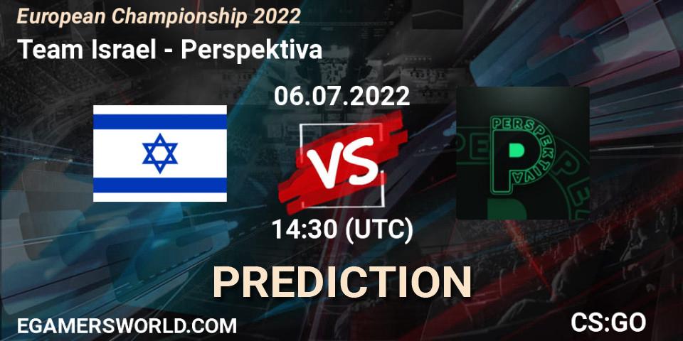Team Israel vs Perspektiva: Match Prediction. 06.07.2022 at 15:40, Counter-Strike (CS2), European Championship 2022
