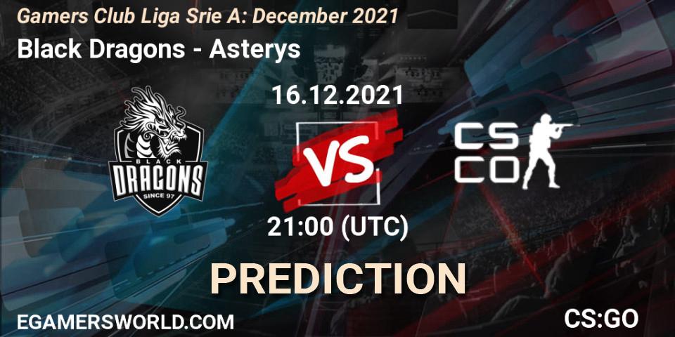 Black Dragons vs Asterys Gaming: Match Prediction. 16.12.2021 at 21:00, Counter-Strike (CS2), Gamers Club Liga Série A: December 2021