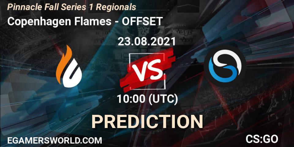 Copenhagen Flames vs OFFSET: Match Prediction. 23.08.2021 at 10:00, Counter-Strike (CS2), Pinnacle Fall Series 1 Regionals